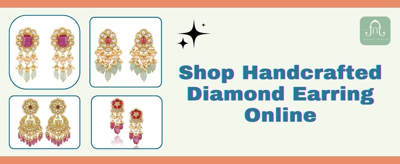 Shop Handcrafted Diamond Earring Online