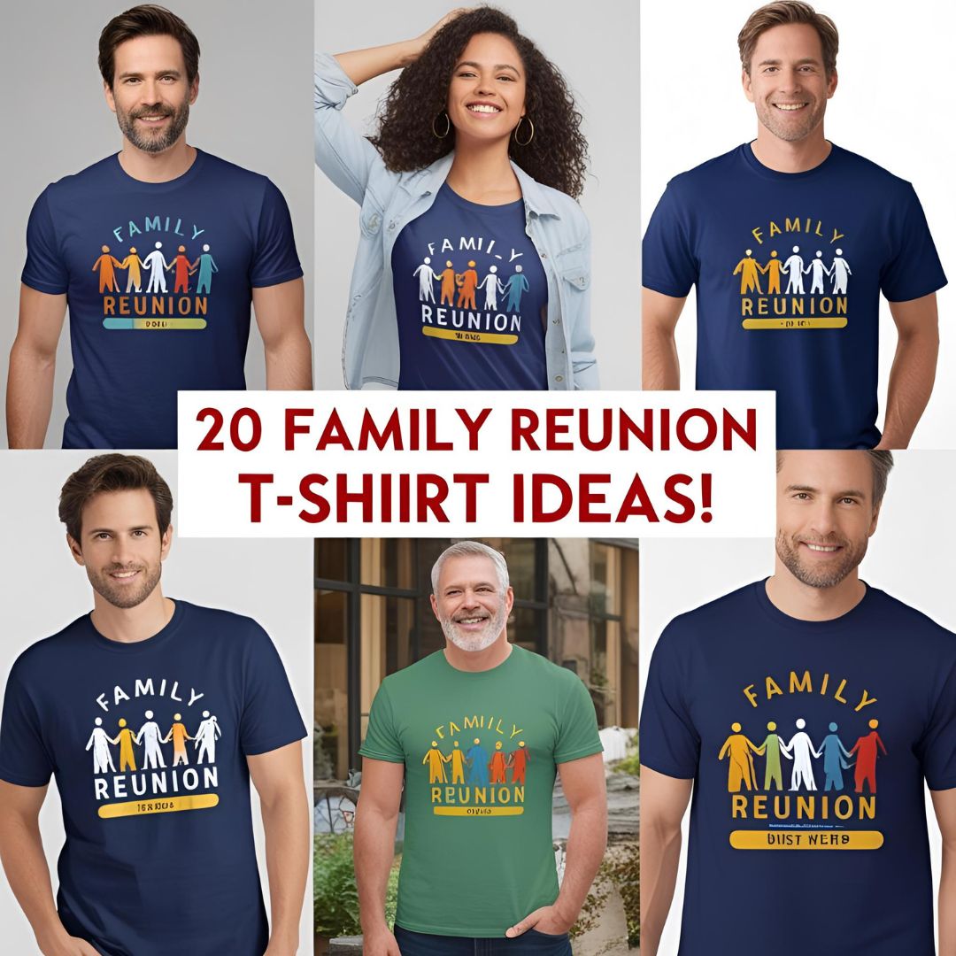 20 Family Reunion T-Shirt Ideas That Won't End Up in the Donation Pile
