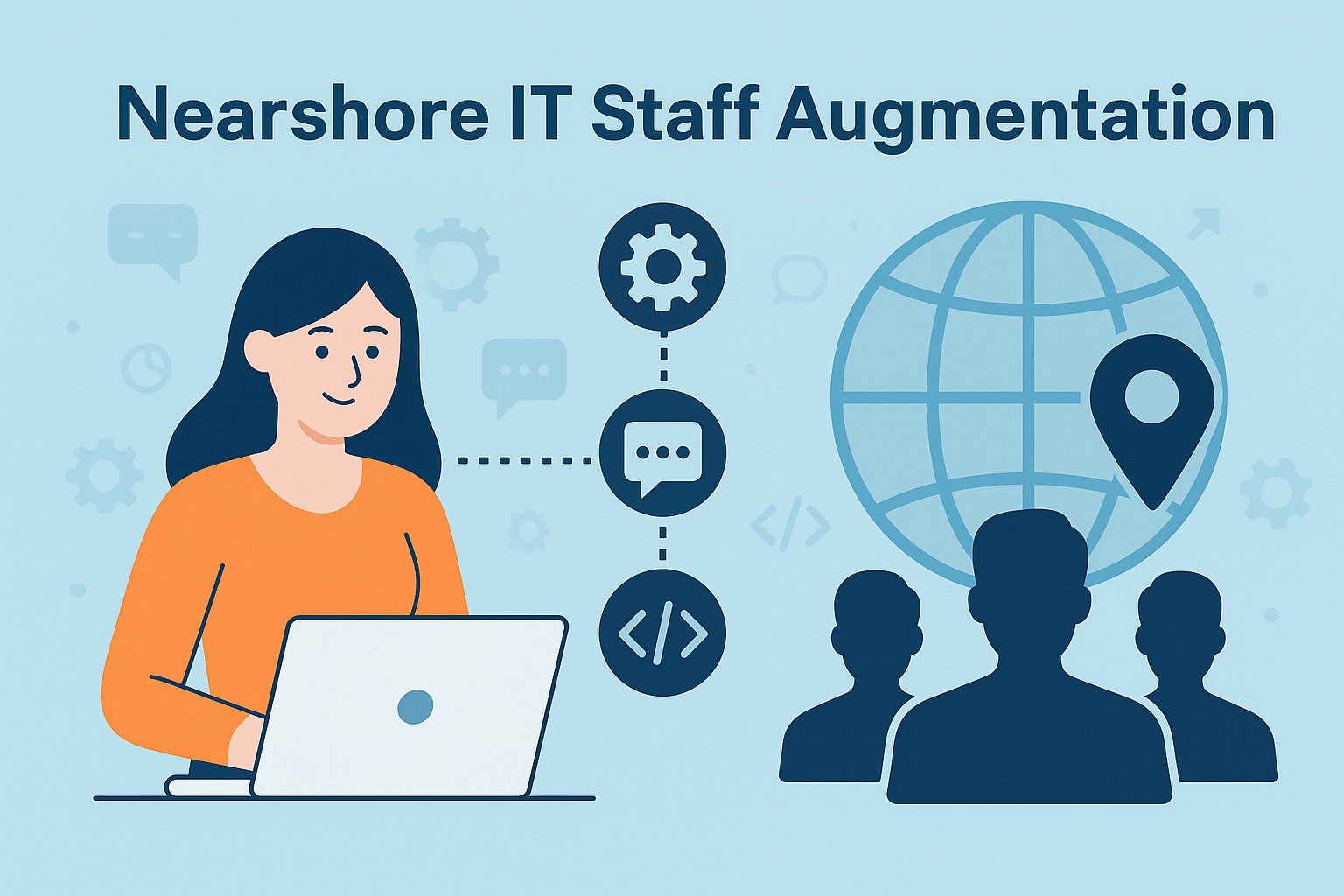 What Is Nearshore IT Staff Augmentation and How Does It Work?