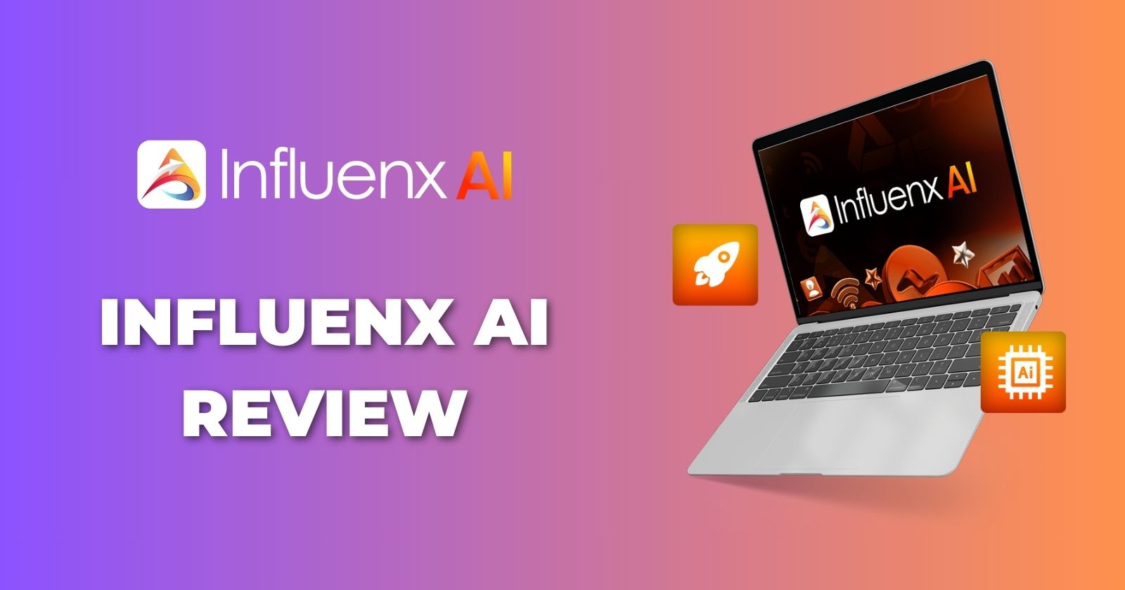 Influenx AI Review – Build AI Influencer Empire With 1 Click