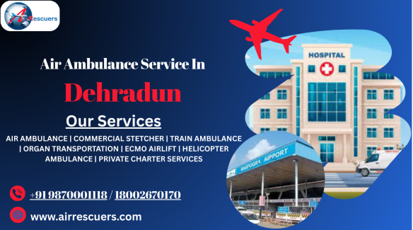 Air Ambulance Services in Dehradun