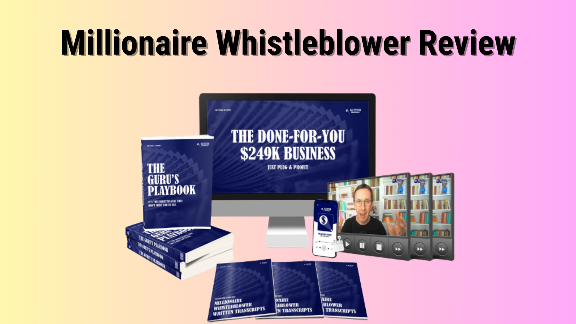 Millionaire Whistleblower Review 2025: OTO Details and Bonuses ( Michael Cheney’s )