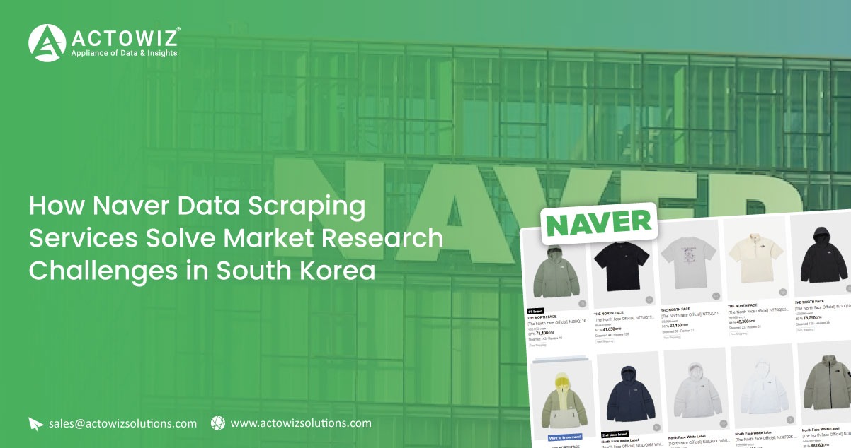 How Naver Data Scraping Services Solve Market Research Challenges in South Korea