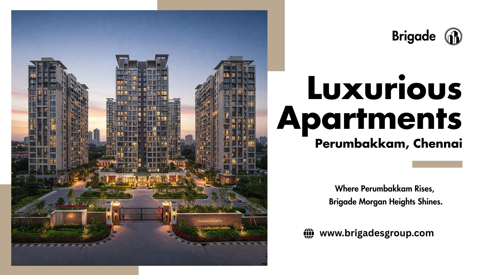 Brigade Morgan Heights Modern Apartments in Medavakkam, Chennai