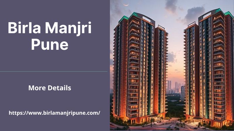 Birla Manjri Pune | Luxury Apartments for Sale