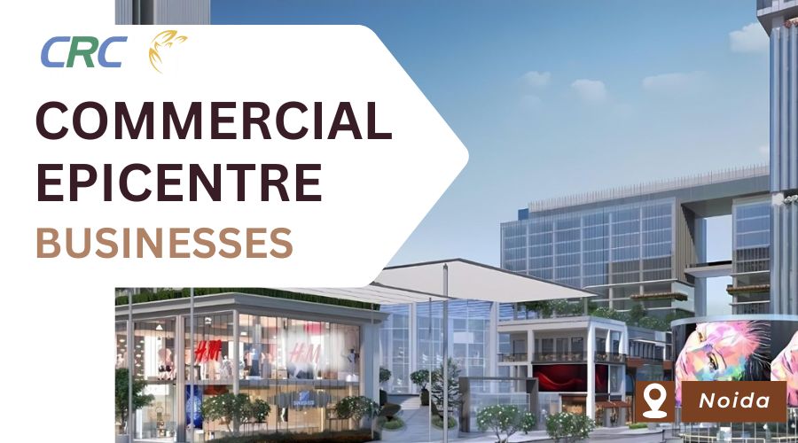 CRC The Flagship – Noida’s Emerging Commercial Epicentre for Future-Ready Businesses