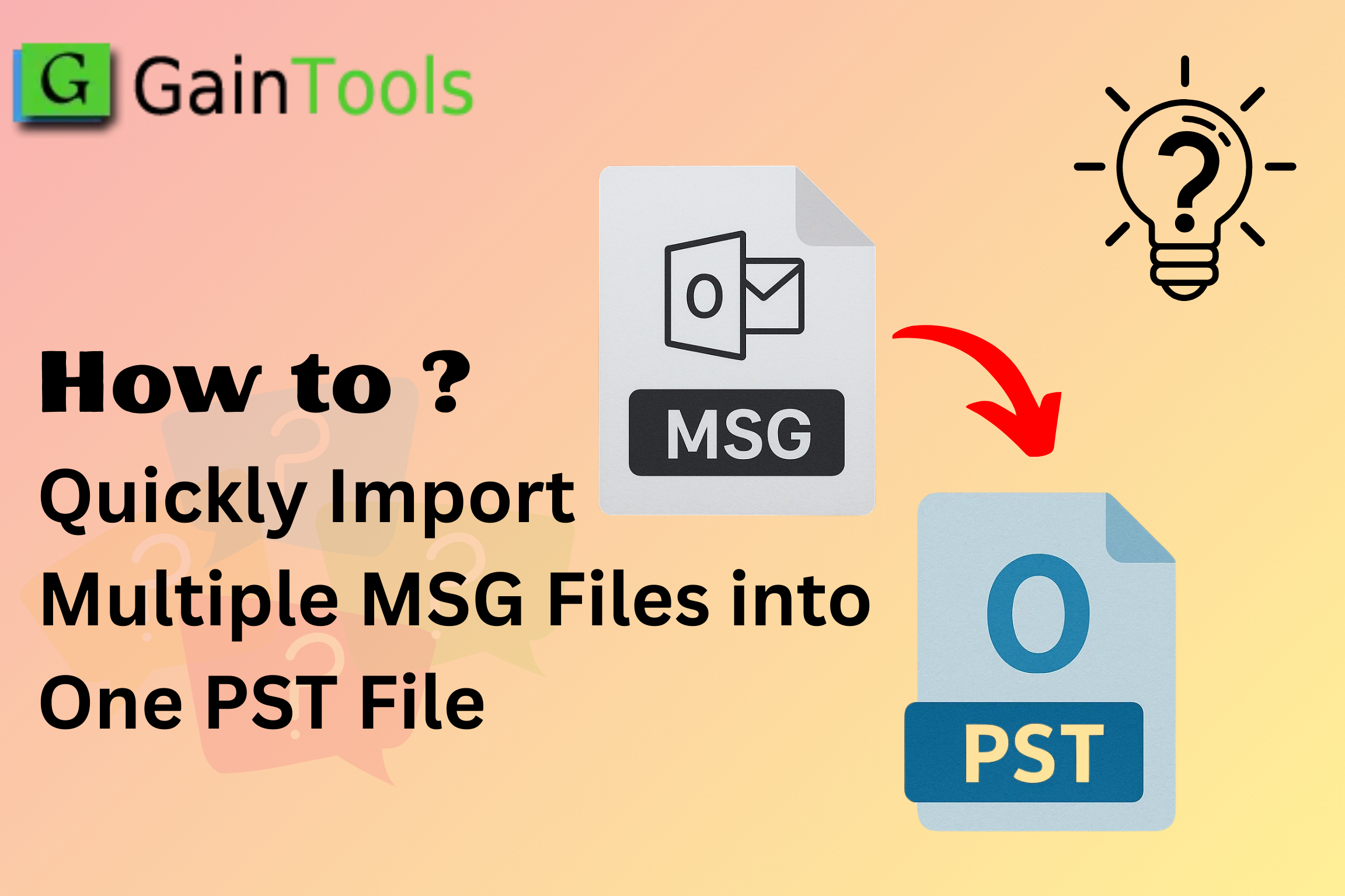 How to Quickly Import Multiple MSG Files into One PST File?