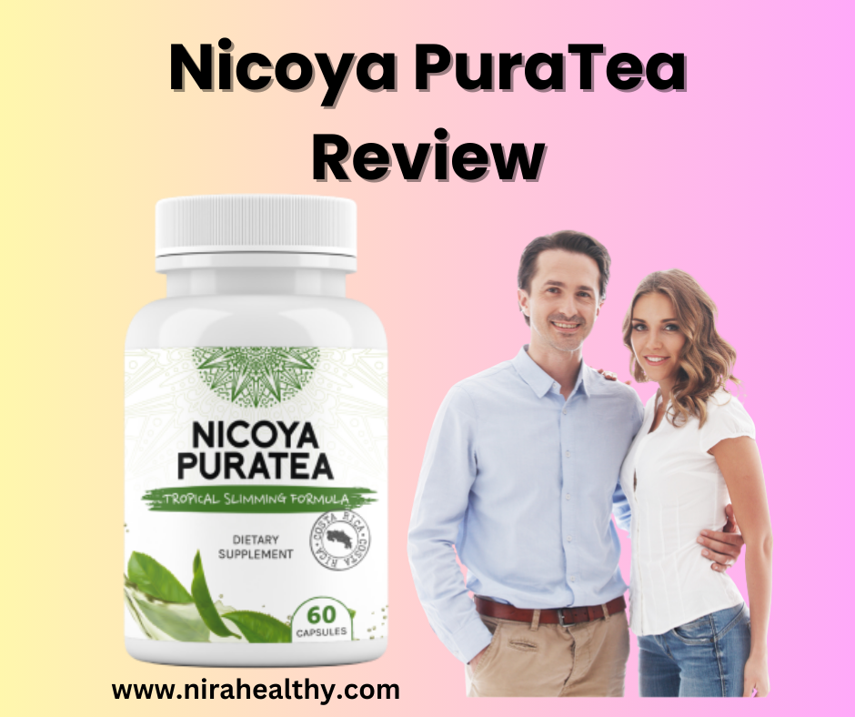 Nicoya PuraTea Reviews: Pros, Cons, Ingredients & Real User Feedback!