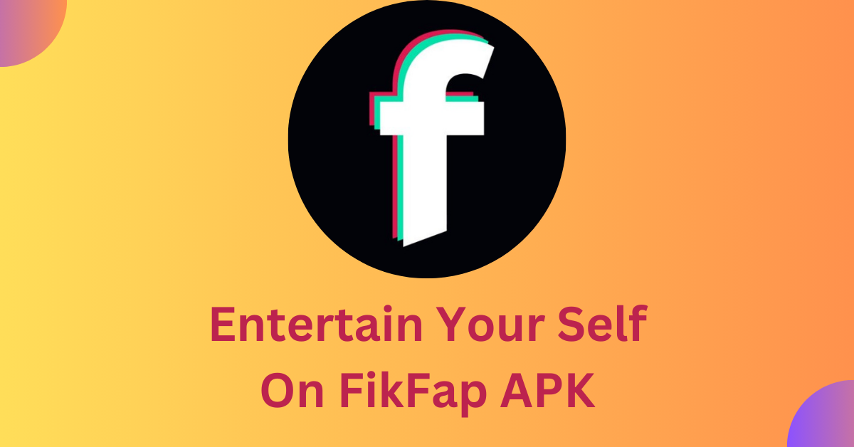 FikFap: The Emerging Short-Form Video Platform Challenging TikTok and Instagram Reels