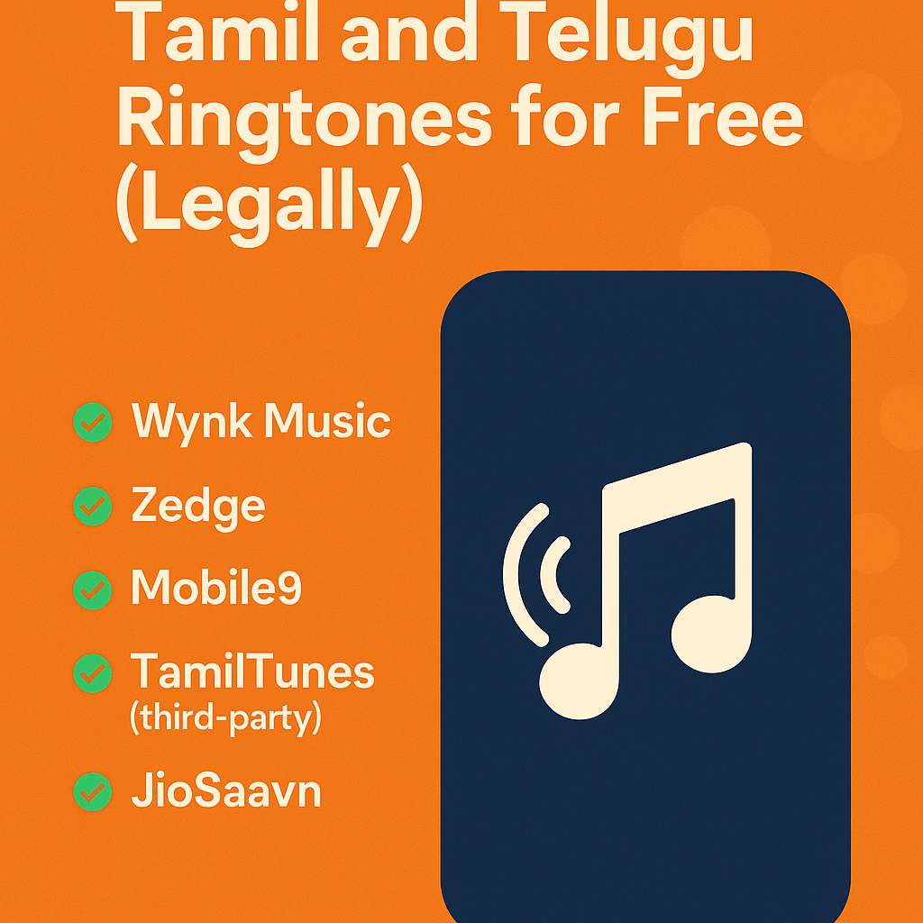 How to Download Tamil and Telugu Ringtones for Free (Legally)