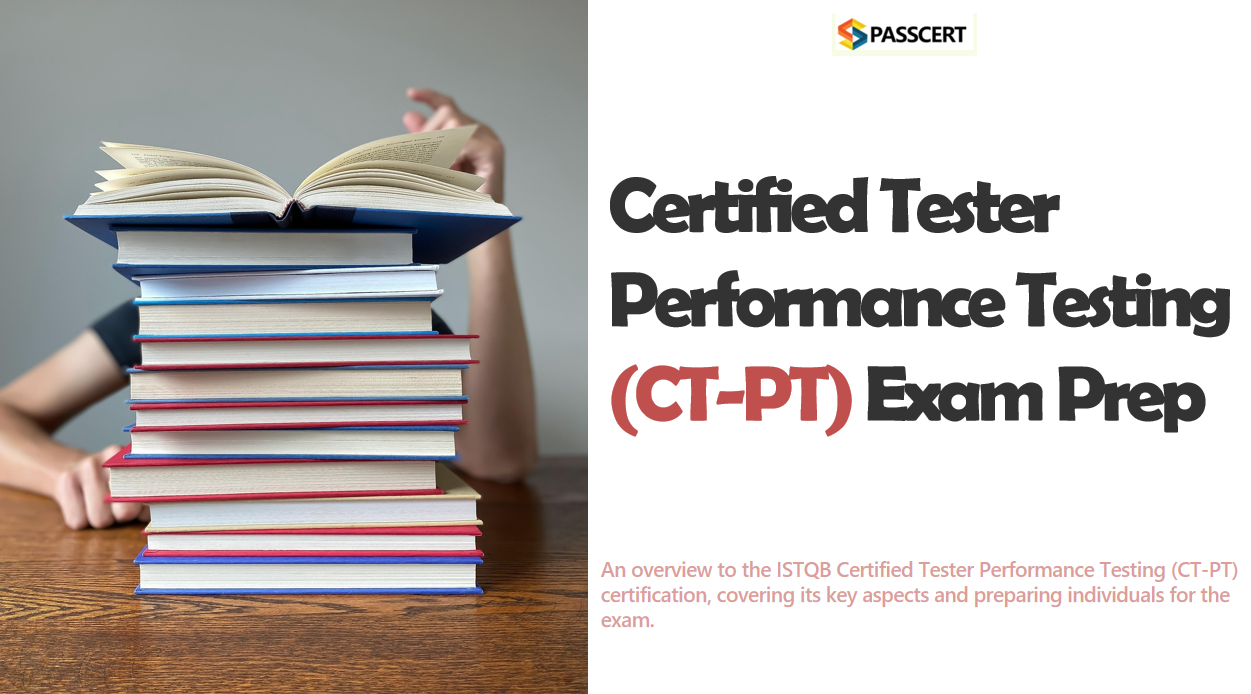 Tips to Prepare for ISTQB Certified Tester Performance Testing (CT-PT) Exam