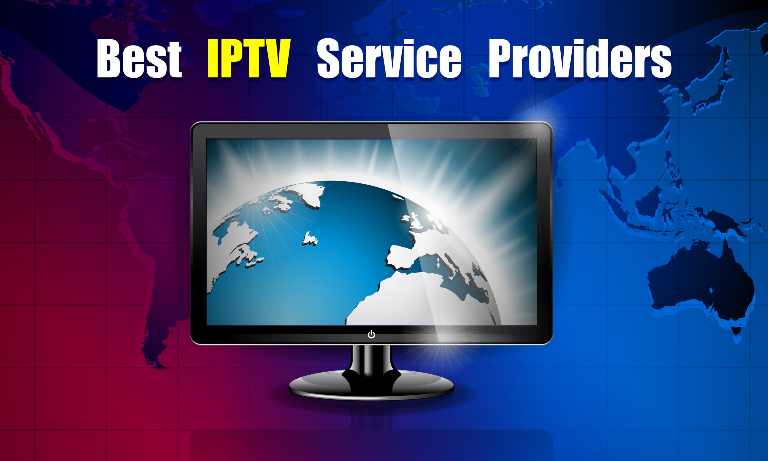 15 Best IPTV Services in 2025 – Top Picks for Easy, Affordable Streaming