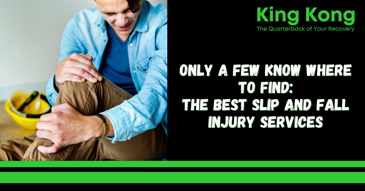 Only a Few Know Where to Find the Best Slip and Fall Injury Services