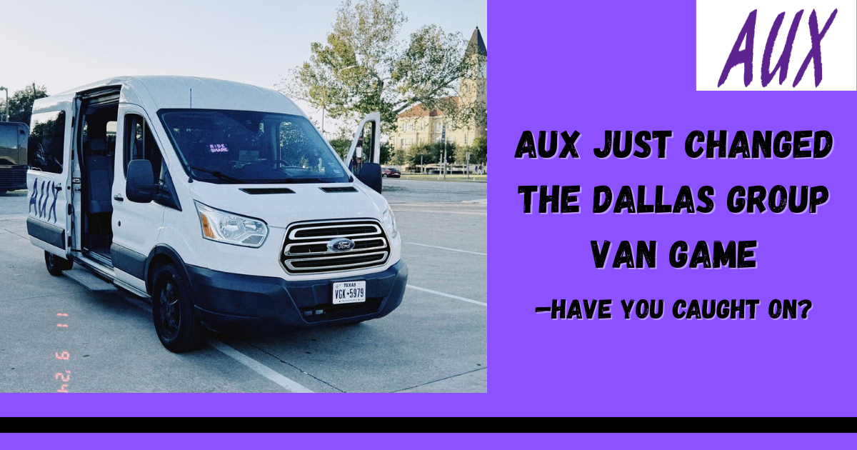 Aux Just Changed the Dallas Group Van Game—Have You Caught On?