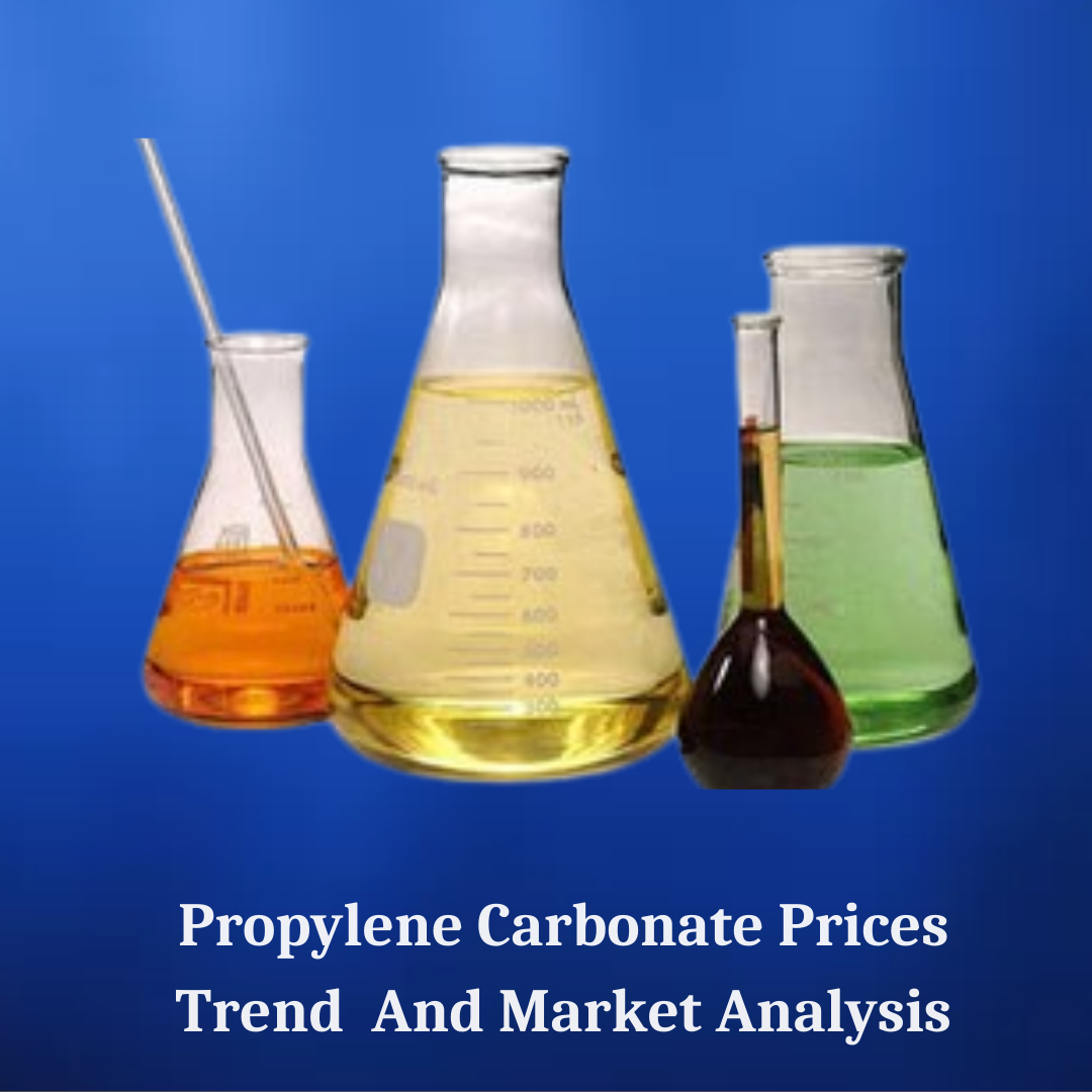 Propylene Carbonate Price Trend 2025: What’s Driving the Market