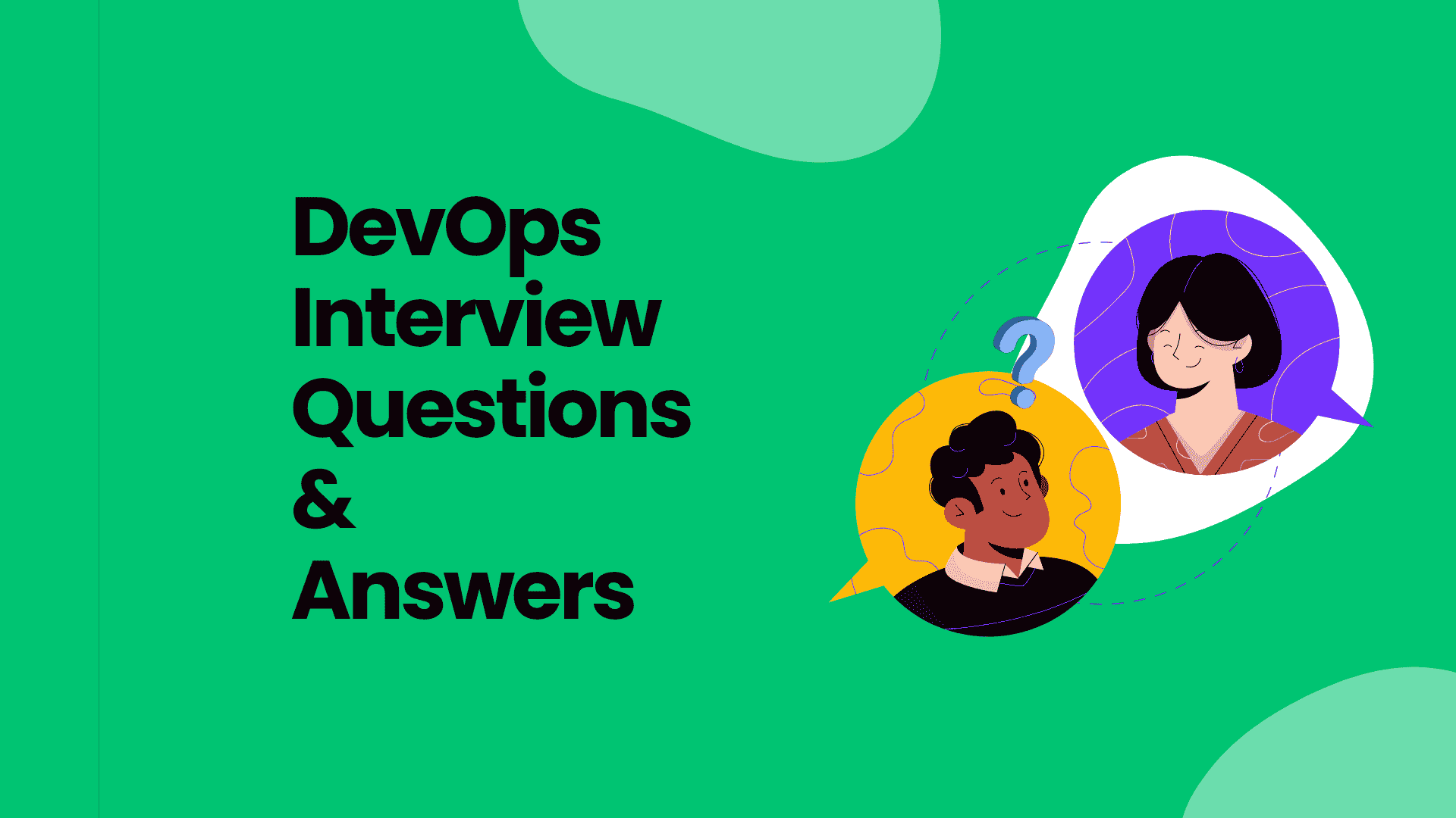 Top 50 DevOps Interview Questions Answers to Ace Your Next Job Interview