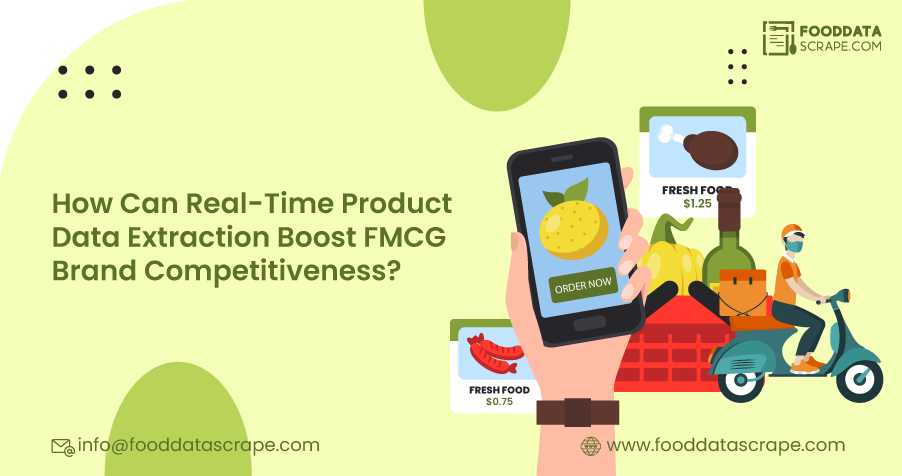 Real-Time Product Data Extraction for FMCG Brand Competitiveness