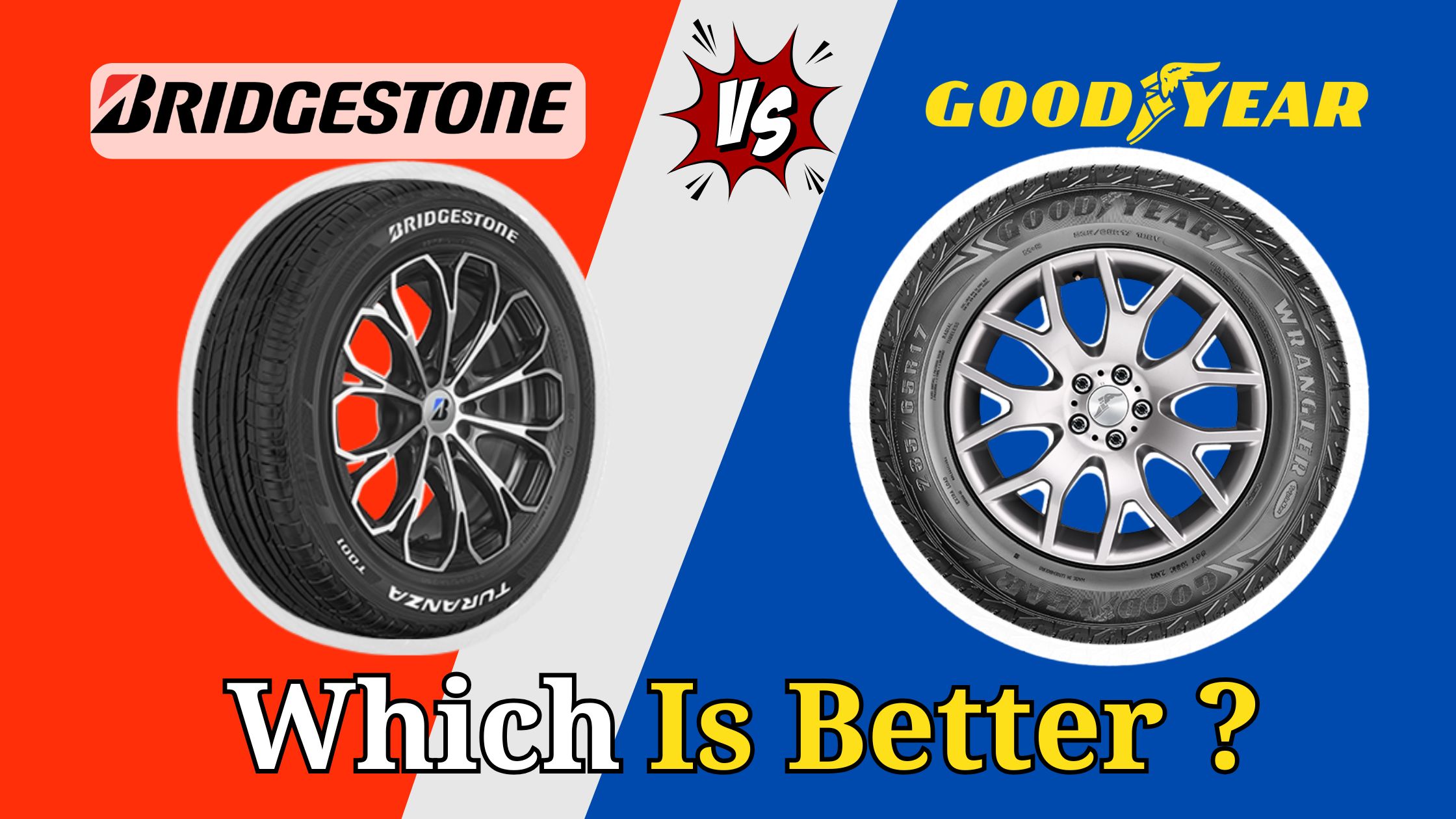 Goodyear vs Bridgestone: Which is the best Tyre?