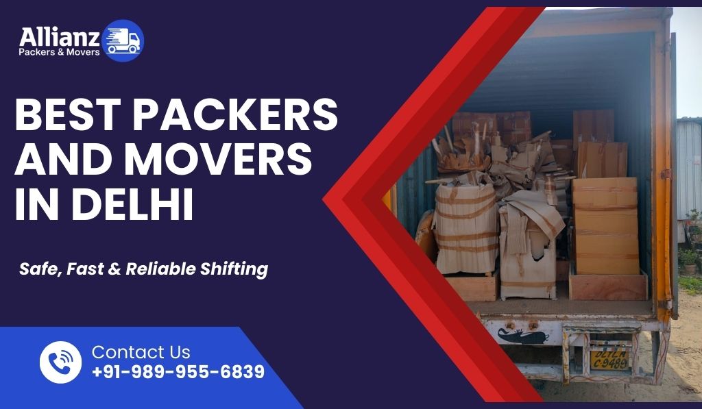 Reliable Packers and Movers in Delhi: Providing Quality, Care, and Efficiency