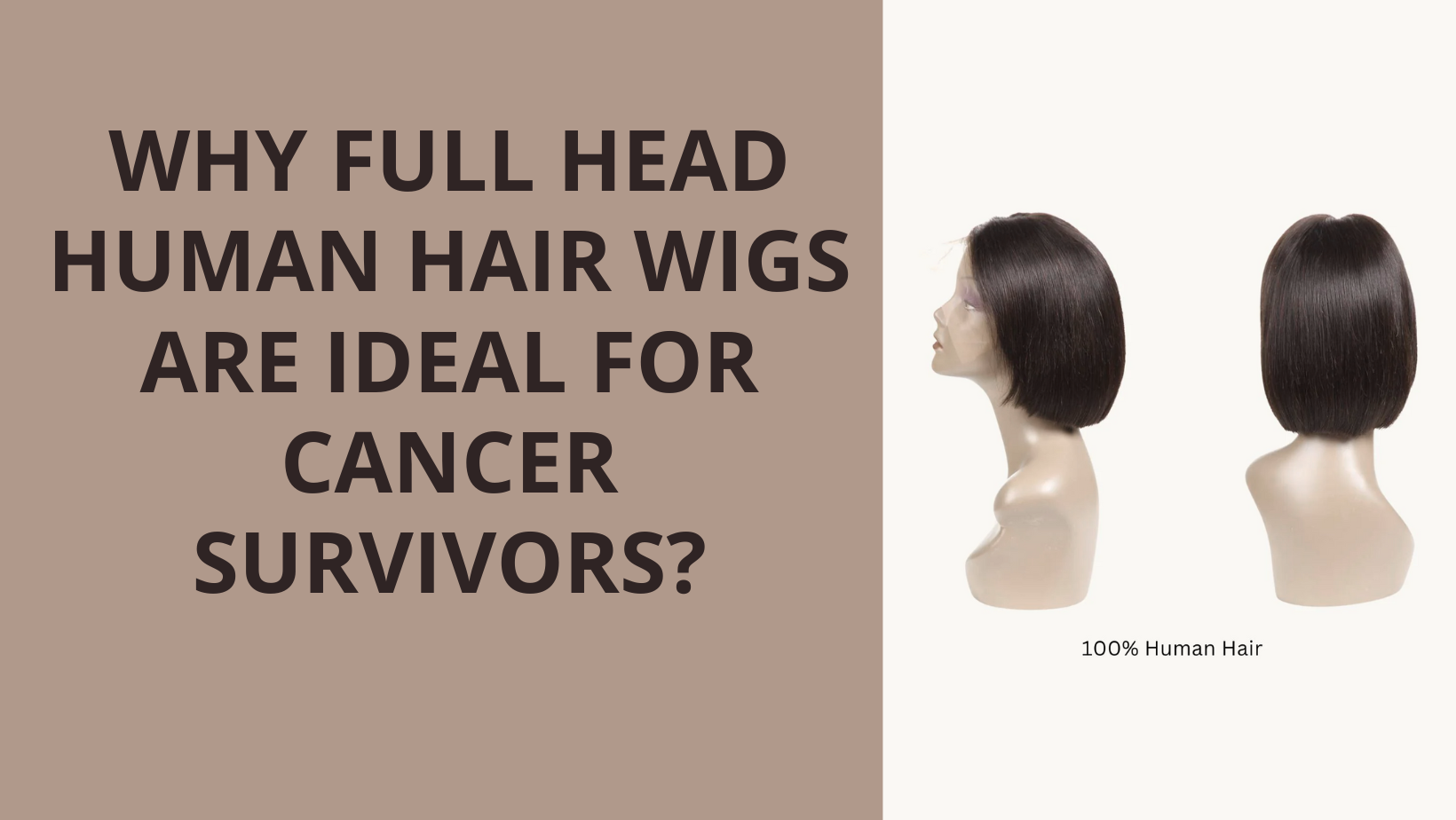 Why Full Head Human Hair Wigs Are Ideal for Cancer Survivors