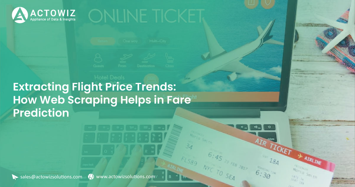 Extracting Flight Price Trends: How Web Scraping Aids Fare Prediction