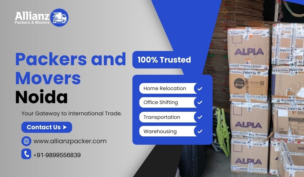Reliable Packers and Movers Noida for Home & Office Shifting