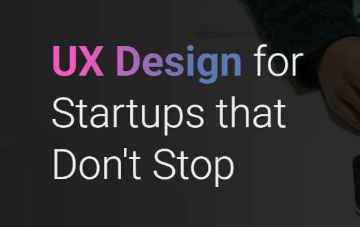 The Importance of Startup User Experience for Long-Term Success
