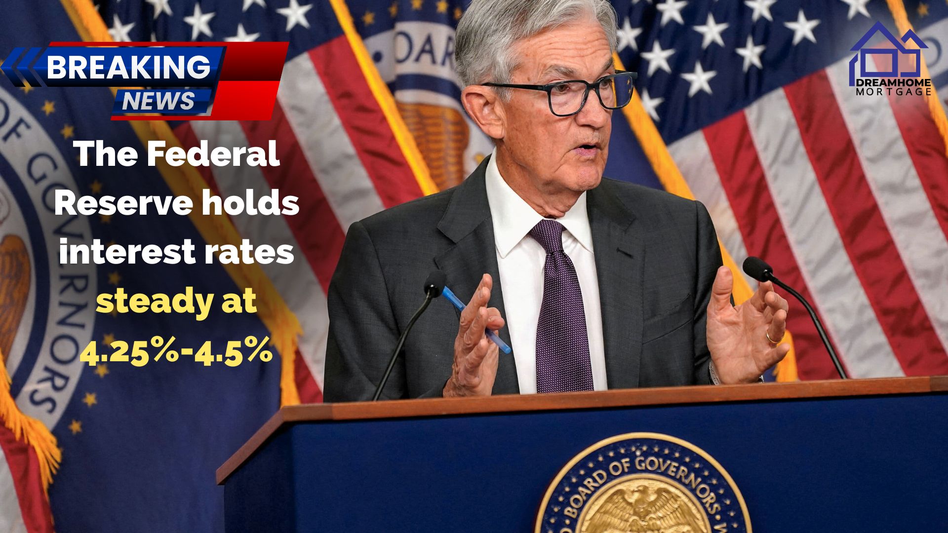 Fed Holds Interest Rates Steady: What It Means for Buyers
