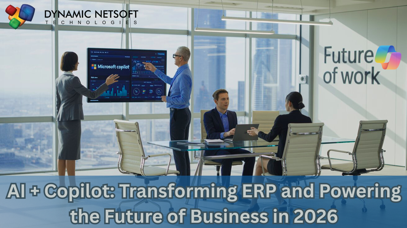 Reinventing ERP: How AI and Microsoft Copilot Will Power Business in 2026