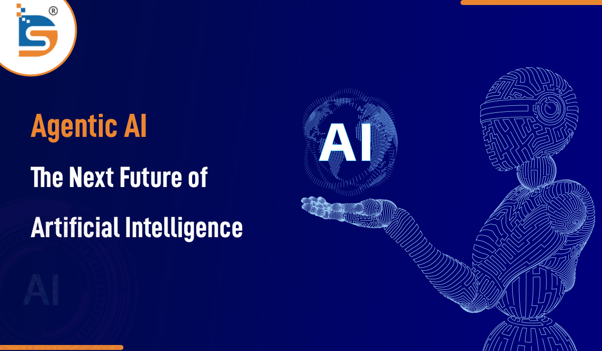 Agentic AI: The Next Future of Artificial Intelligence