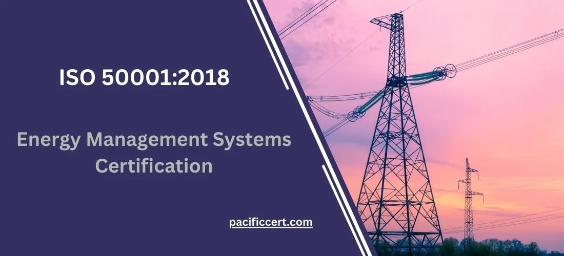 ISO 50001:2018 Energy Management Systems – Empowering Sustainable Operations