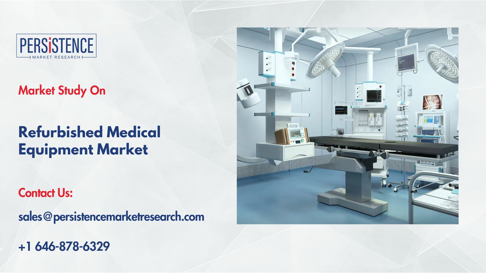 Refurbished Medical Equipment Market Sees Rapid Growth in Asia Pacific