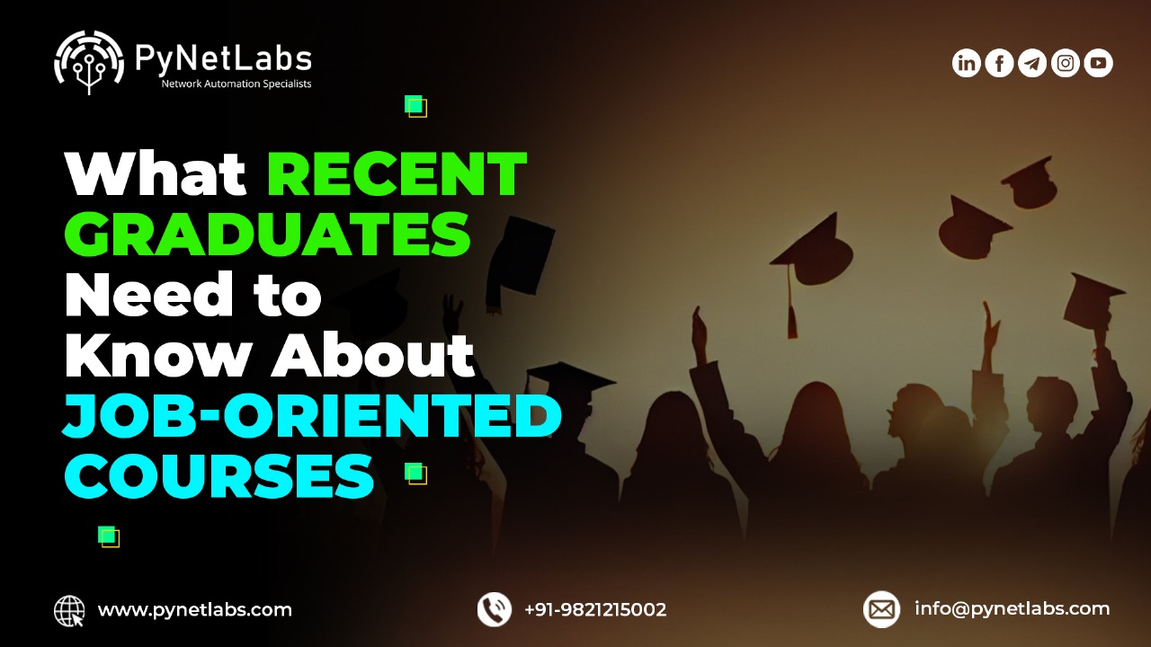 What Recent Graduates Need to Know About Job-Oriented Courses
