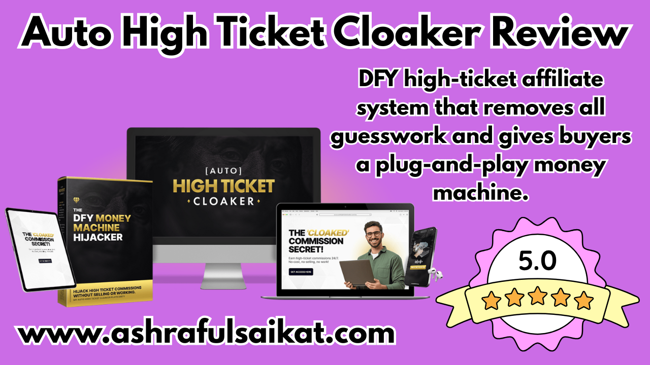 Auto High Ticket Cloaker Review - High-Ticket Affiliate System