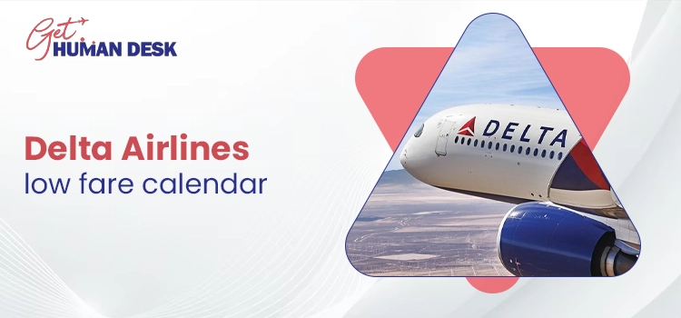 Does the Delta Airlines Low Fare Calendar 2025 Show the Lowest Prices for Flights?