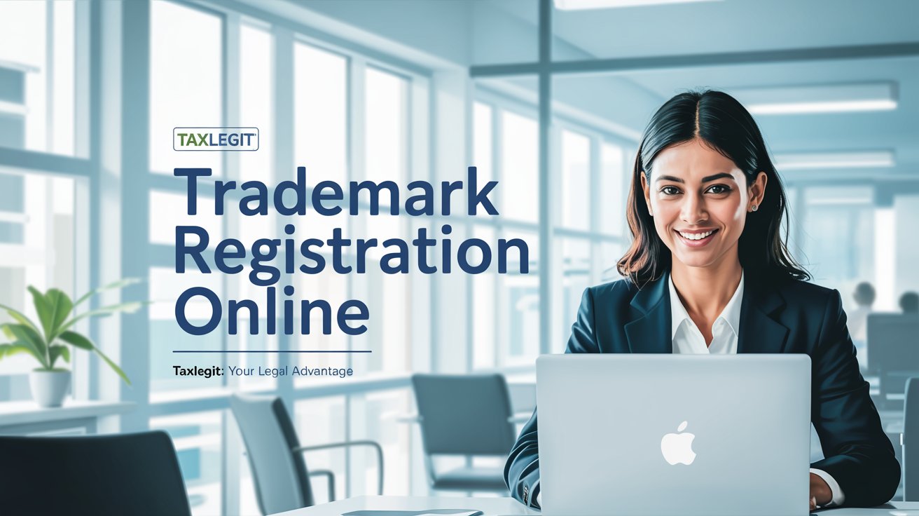 Trademark Registration Online: Protect Your Brand with Taxlegit ?