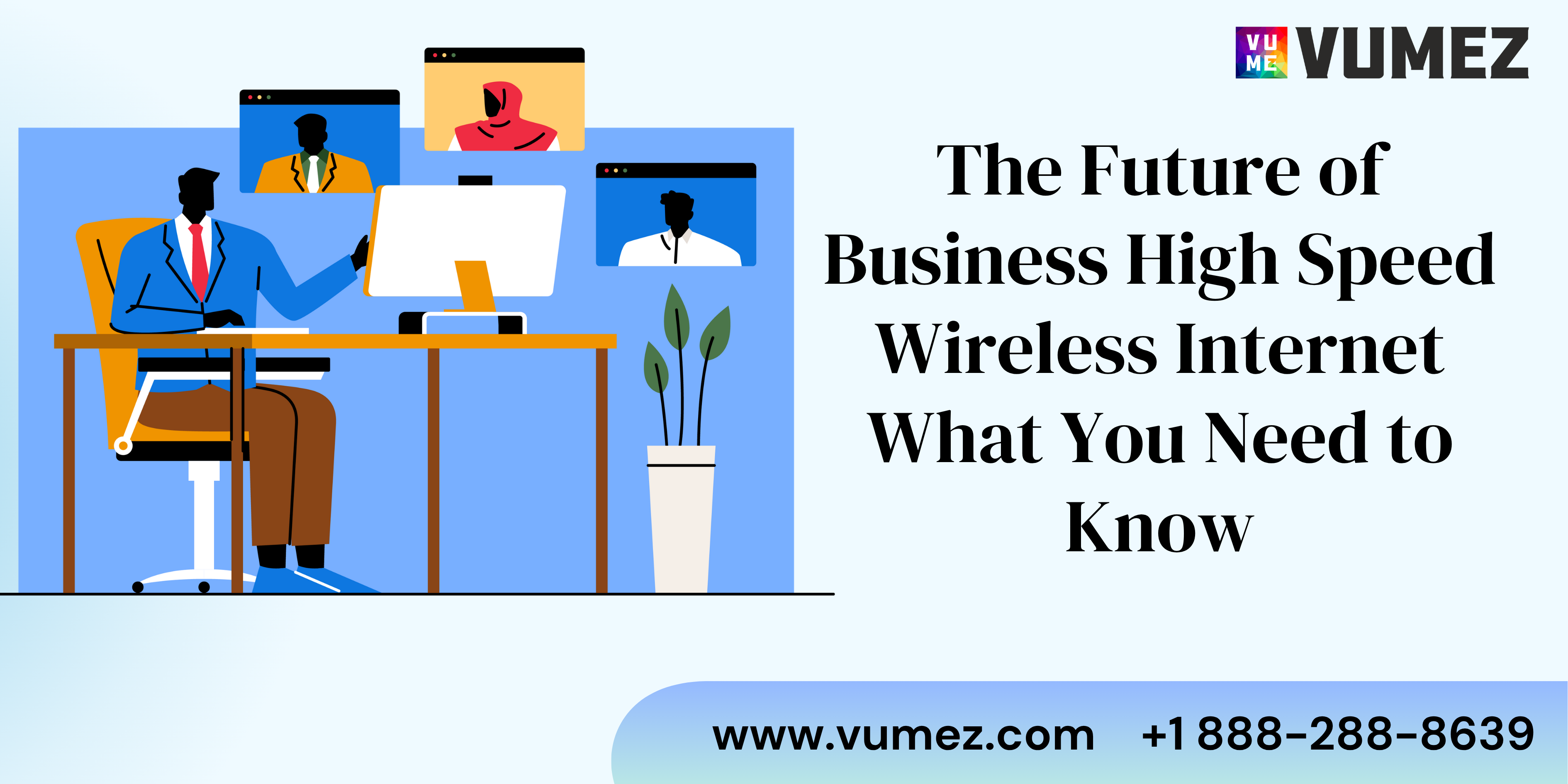 The Future of Business High Speed Wireless Internet – What You Need to Know