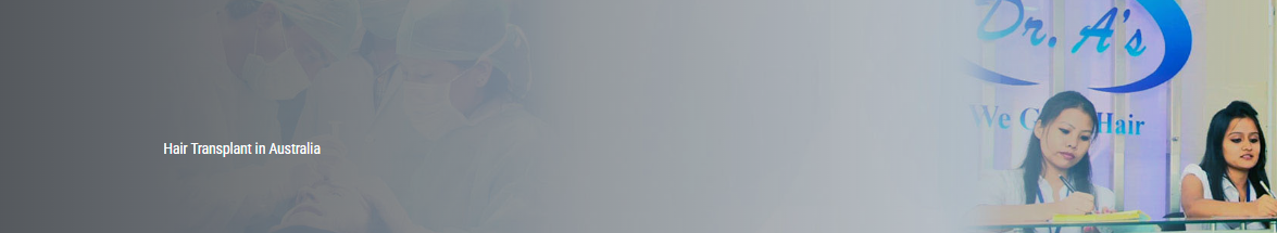Hair Transplant in Australia | Hair Transplant in India