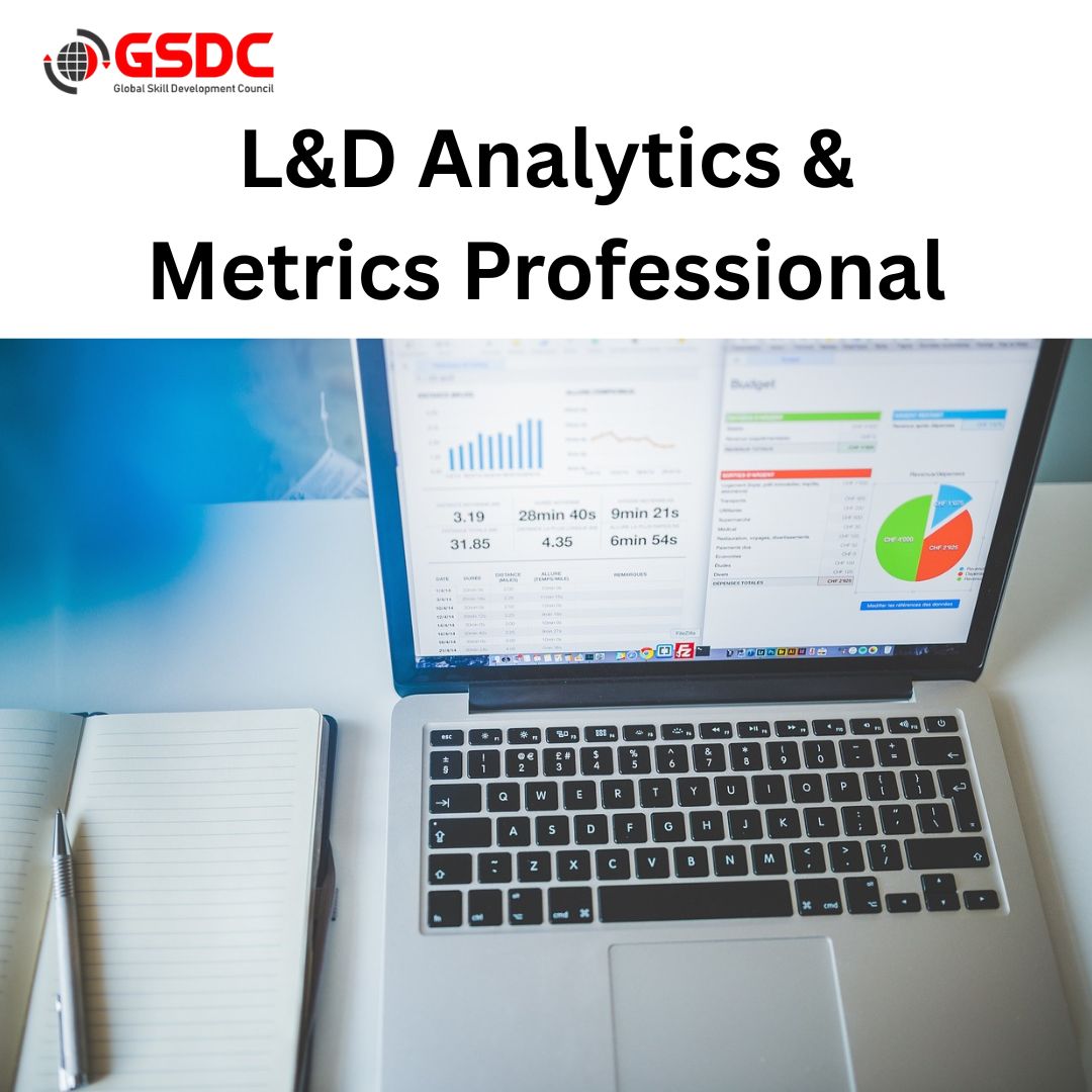 The Growing Demand for L&D Analytics: Is Certification the Key to Staying Relevant.
