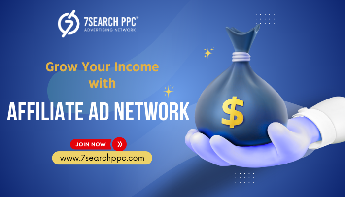 Grow Your Income: Money Making with Affiliate Ad Networks