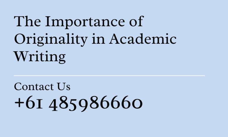 The Importance of Originality in Academic Writing