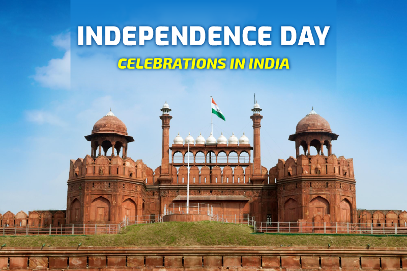 A Look at Independence Day Celebrations in India