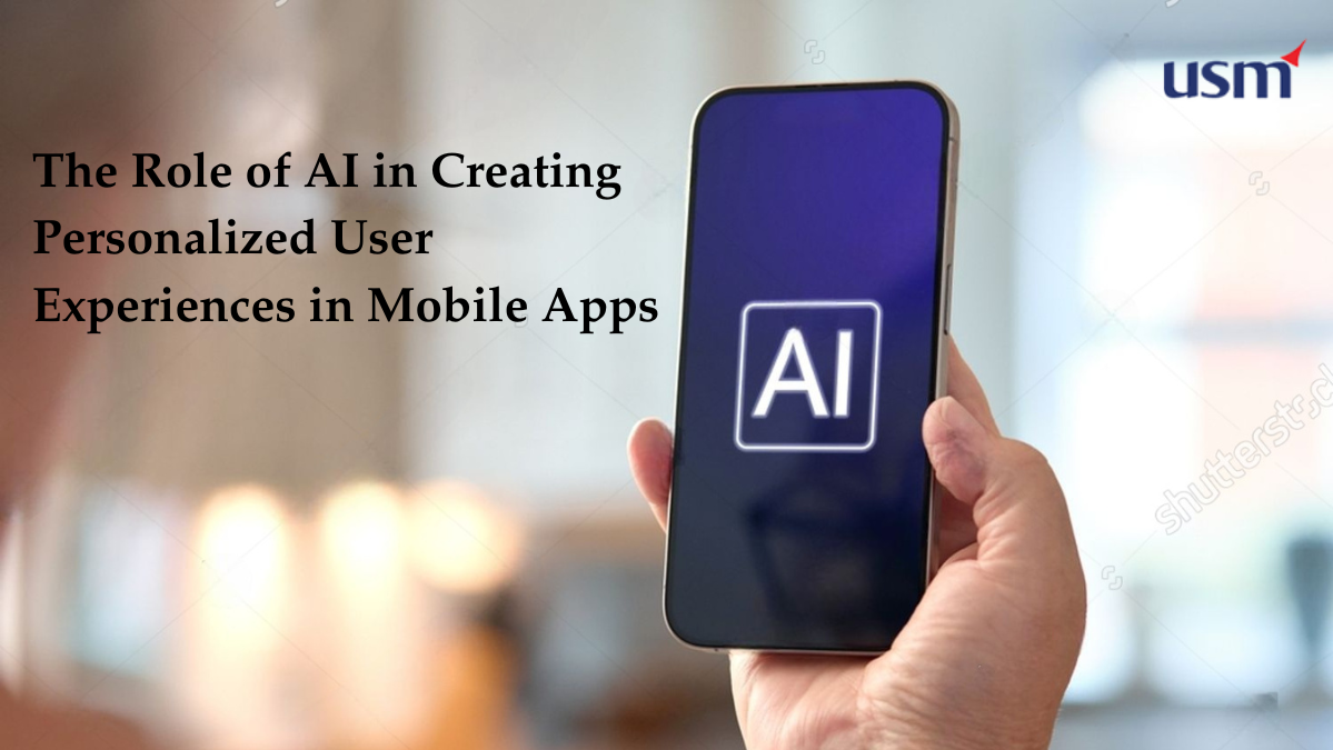 The Role of AI in Creating Personalized User Experiences in Mobile Apps