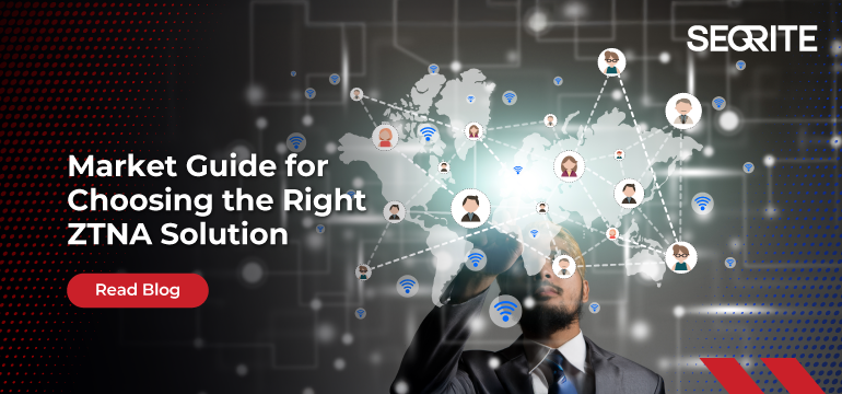 How to Choose the Right ZTNA Solution for Your Business