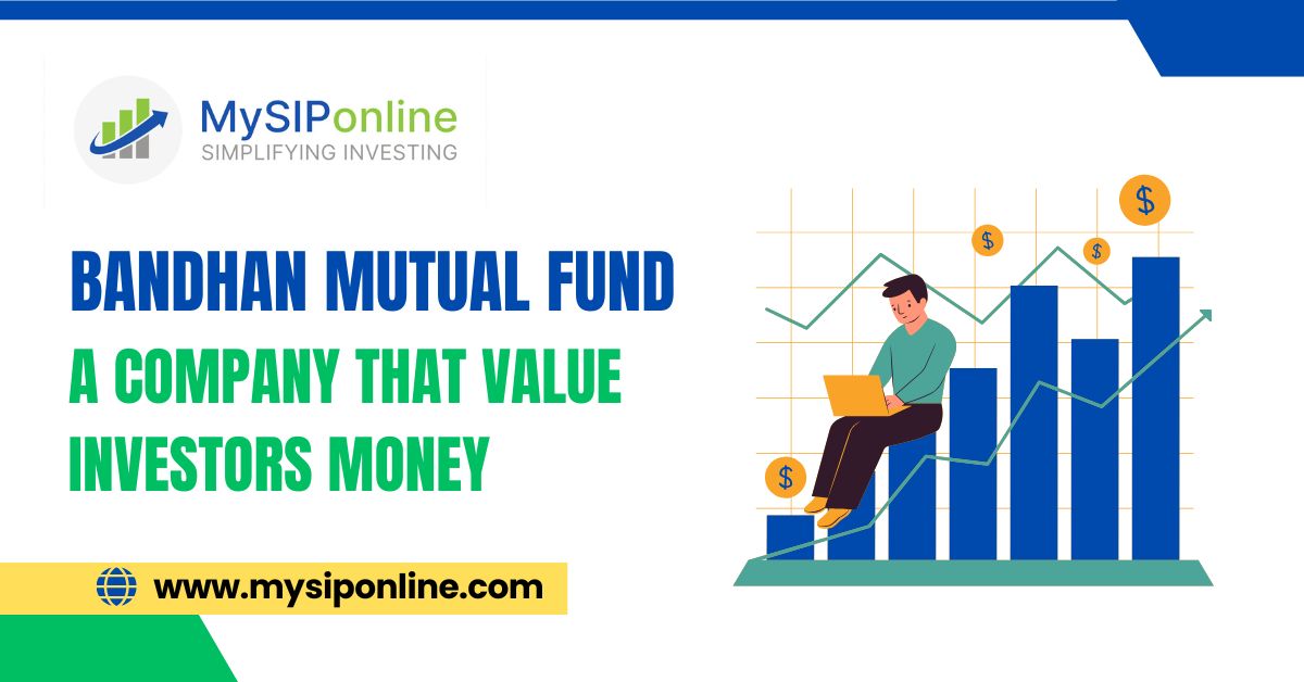 Bandhan Mutual Fund: A Company that Value Investors Money