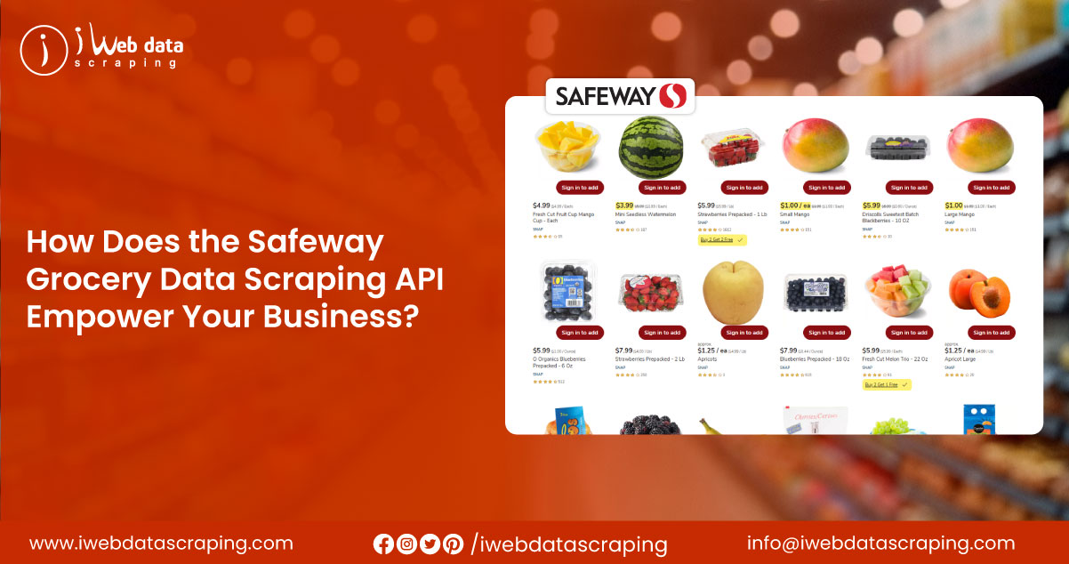 Leverage Safeway Grocery Data Scraping API for Your Business