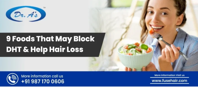 dht blocker food | Hair Transplant in Delhi