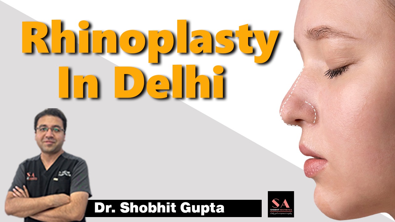 Is Rhinoplasty Surgery in Delhi Right for You?