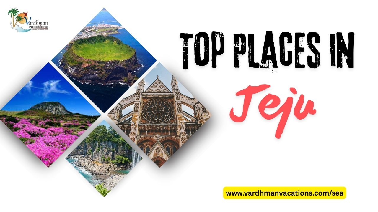 Top Places in Jeju: Explore the Beauty of South Korea’s Island Gem