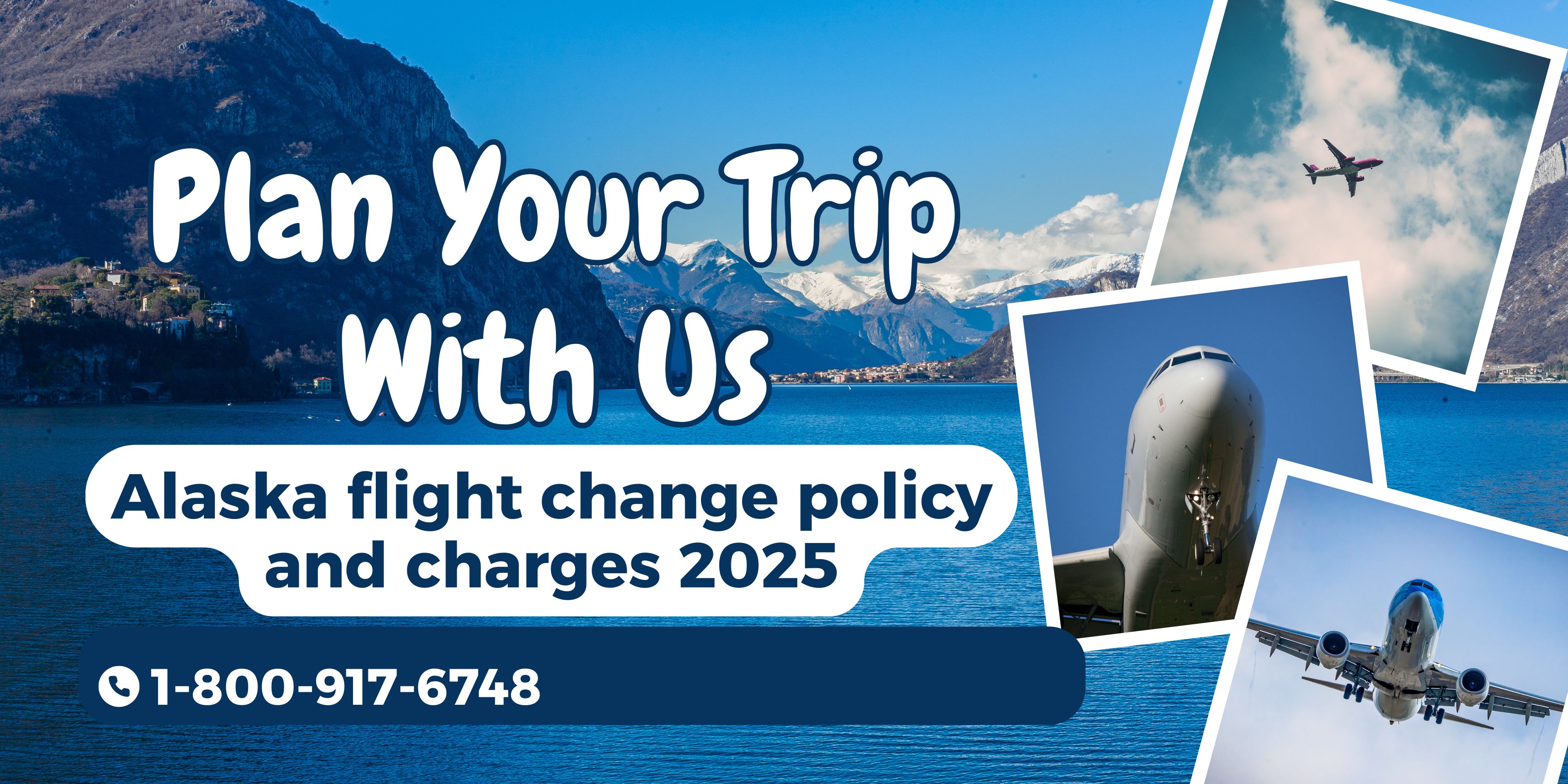 Alaska flight change policy and charges 2025